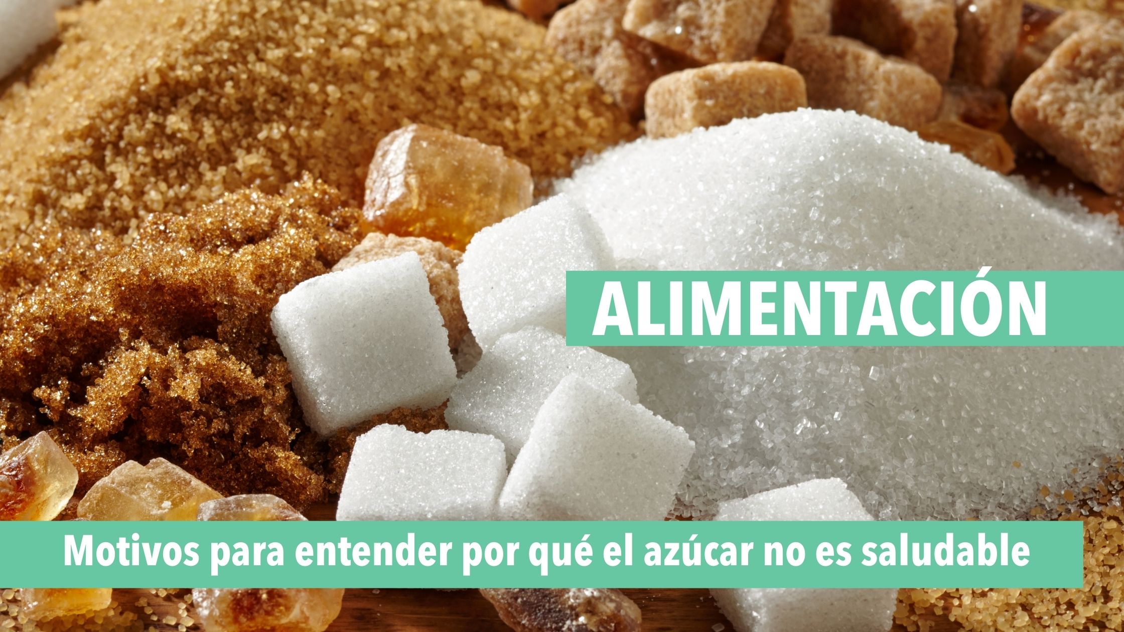 ¿azúcar saludable? cómo saberlo