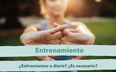 ¿Tengo que hacer estiramientos a diario?