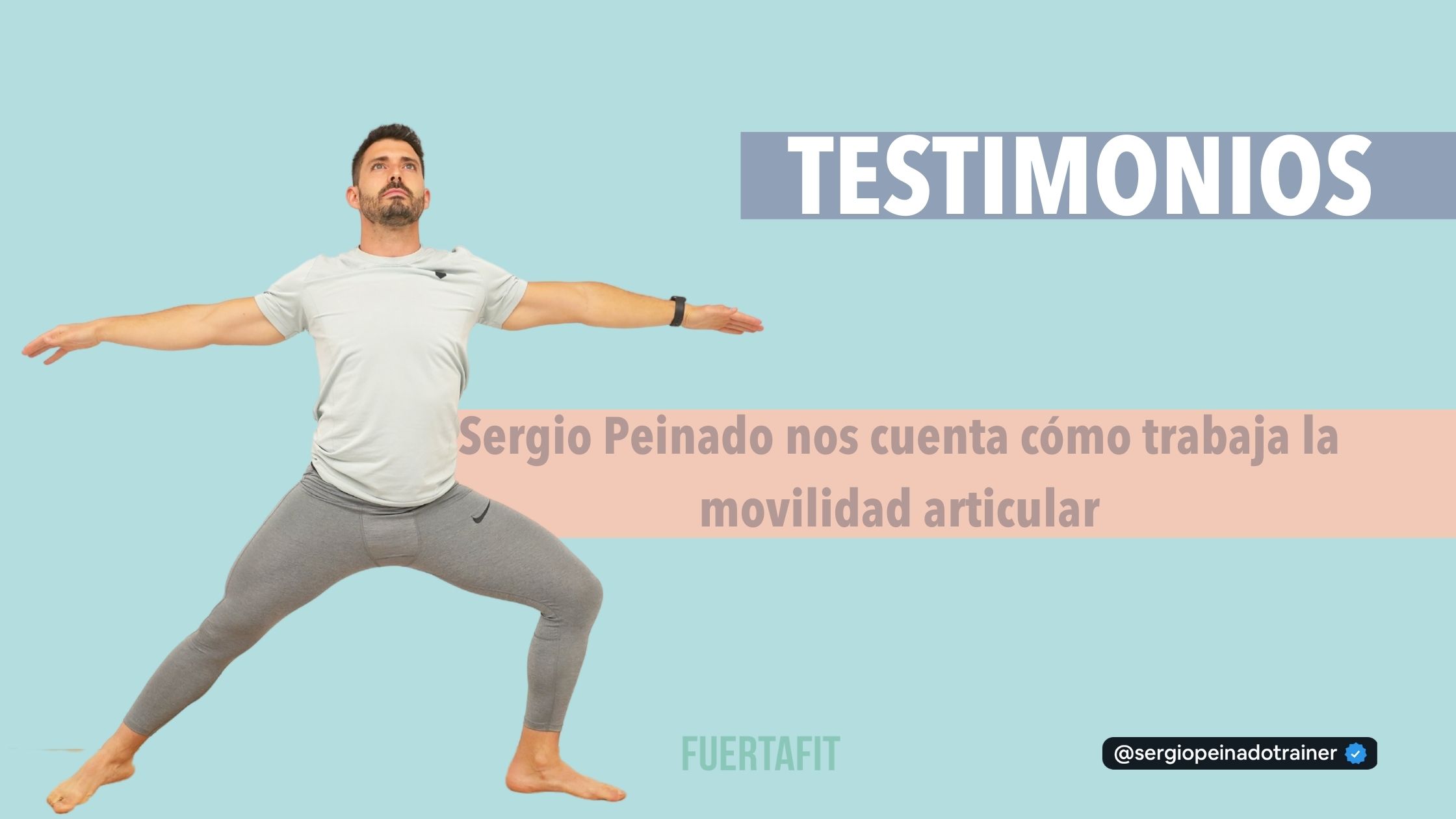 testimonio sergio peinado sobre su movilidad articular