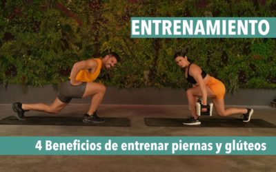 ¿Por qué debes trabajar piernas y glúteos? 4 beneficios