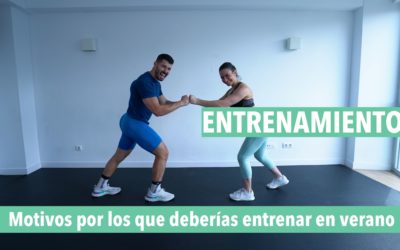 Motivos por los que deberías entrenar en verano