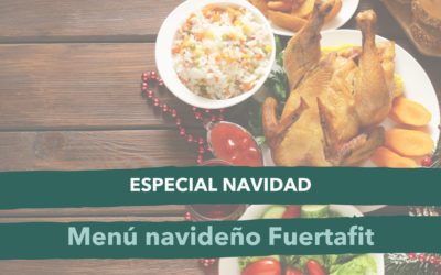 ESPECIAL NAVIDAD: el menú navideño y saludable que buscabas